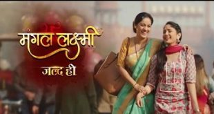 Mangal Lakshmi is a Colors tv drama serial